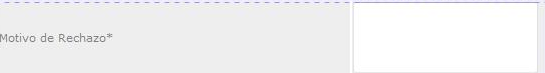 Motivo de Rechazo