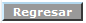 Regresar