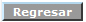 regresar