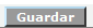 Guardar