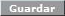 Guardar