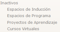 Lista Espacios Programa, Induccion, Cursos y Proyectos de Aprendizaje Inactivos