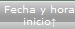 Fecha y hora inicio