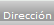 Dirección