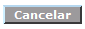 Botón Cancelar