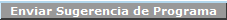 Enviar Sugerencia de Programa