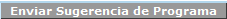 Botón Enviar Sugerencia de Programa